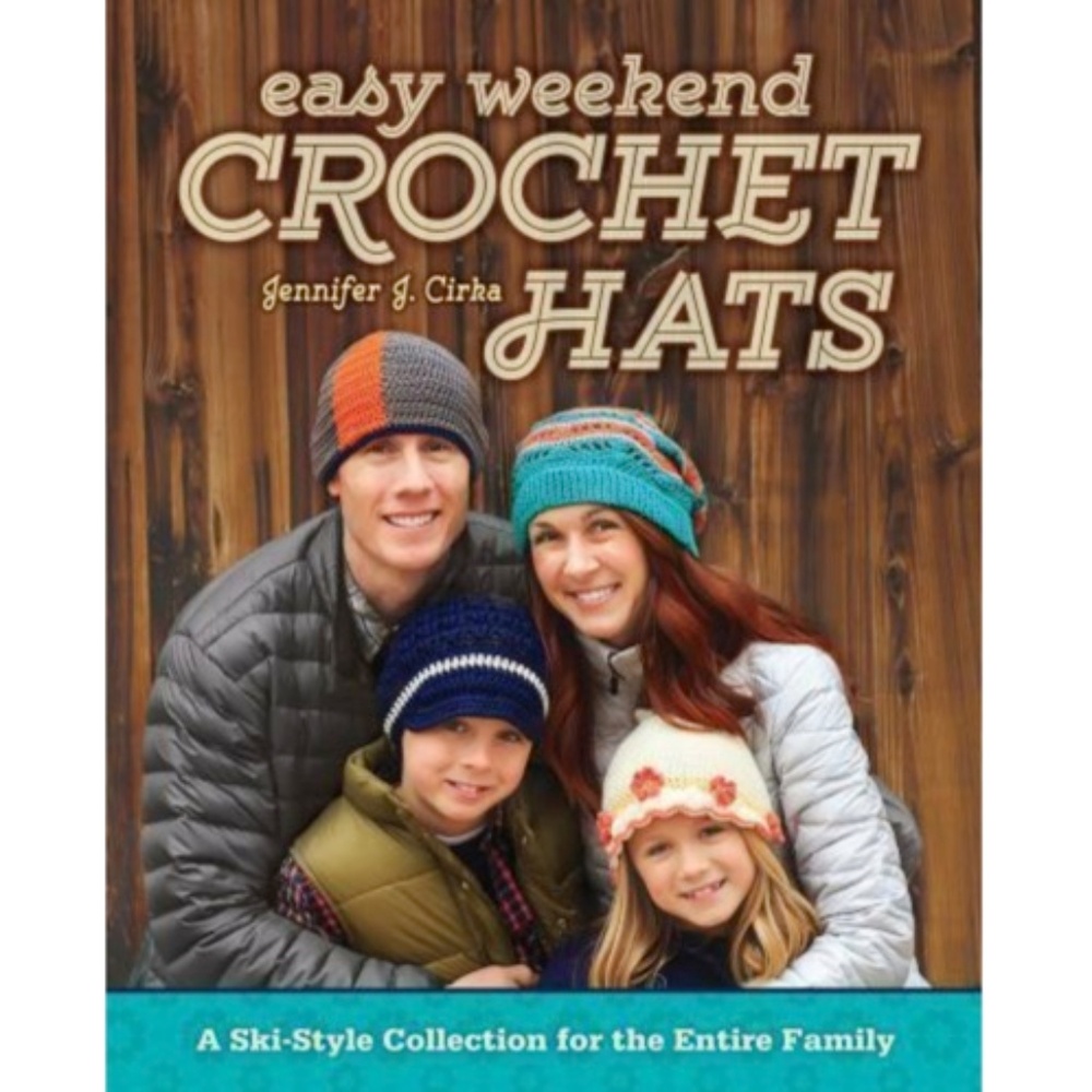 Easy Weekend Crochet Hats : Ski Hats Book